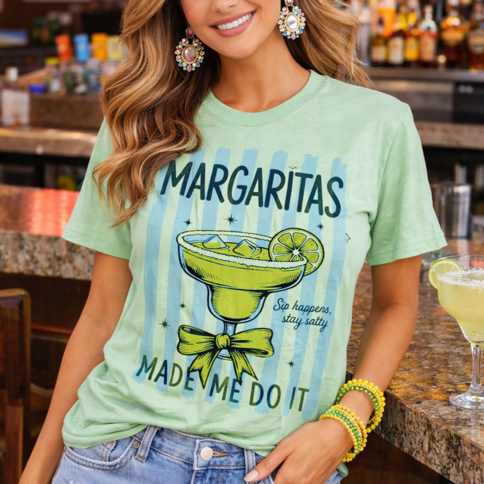 Margaritas Made Me Do it